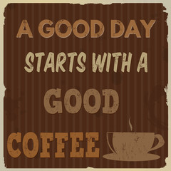 A good day starts with a good coffee