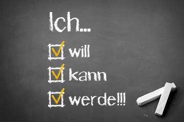 Obraz premium Ich will / kann / werde!