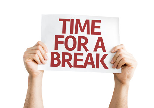 Time for a Break card isolated on white background