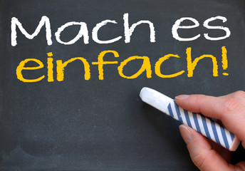 Mach es einfach!