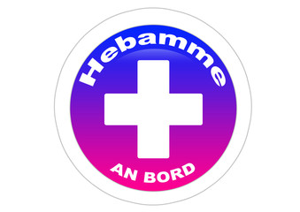 Hebamme an Bord / Autoaufkleber / Sticker