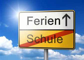Ferienbeginn Schulferien Schild