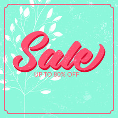 Retro sale poster with grunge texture. Up to 80 off. Vector