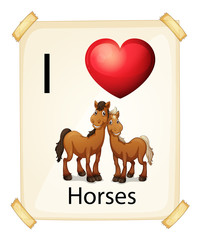 I love horses