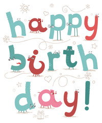 Obraz premium Happy birthday. A cute card to congratulate birthdays
