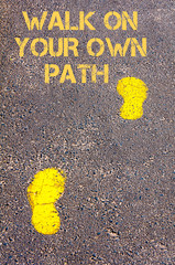 Walk On Your Own path message