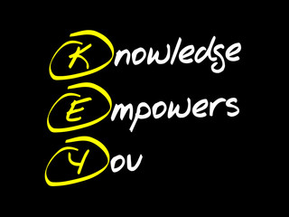 Knowledge Empowers You (KEY), business concept acronym