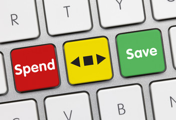 Spend and save