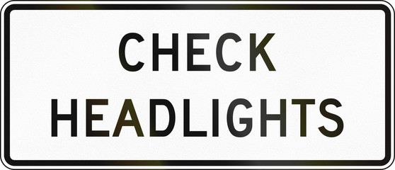 United States traffic sign - Check headlights
