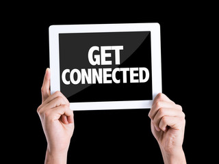 Tablet pc with text Get Connected isolated on black background