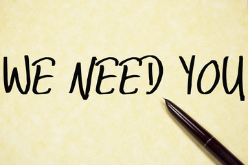 we need you text write on paper