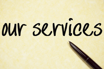 our services text write on paper
