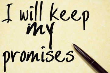 I will keep my promises text write on paper