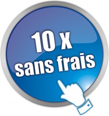 bouton 10x sans frais