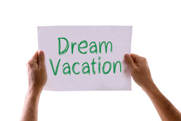 Dream Vacation card isolated on white background