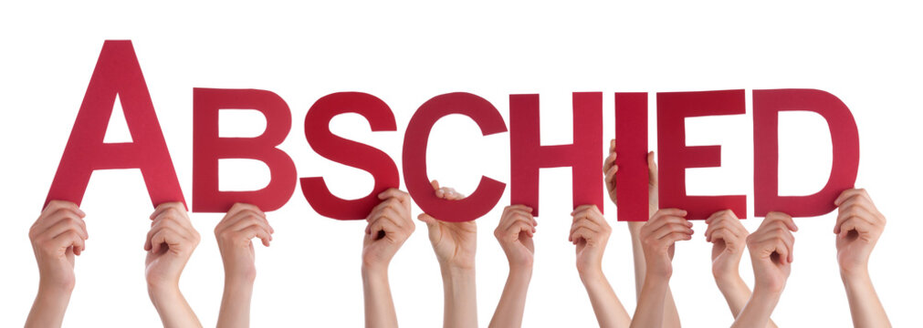 People Holding Straight German Word Abschied Means Goodbye