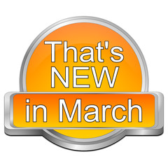That's new in March Button