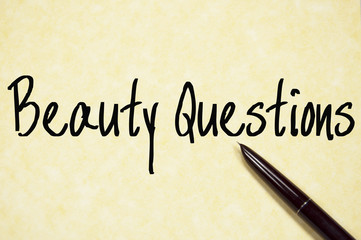 beauty questions text write on paper