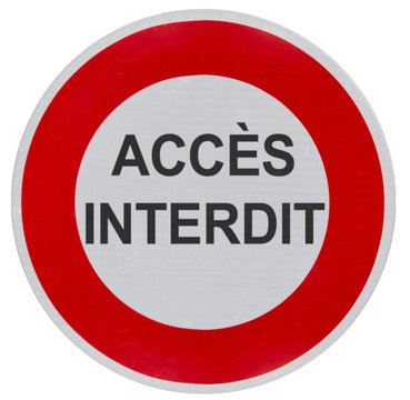 panneau acc&egrave;s interdit