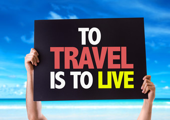 To Travel Is To Live card with beach background