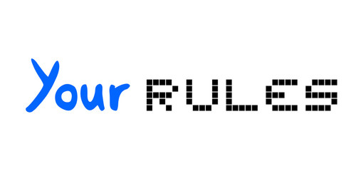 Your rules