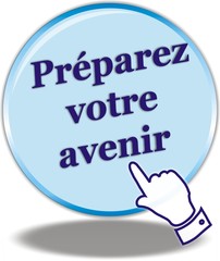 bouton préparer votre avenir