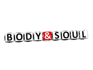 3D Word Body and Soul on white background