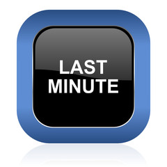 last minute square glossy icon