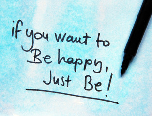 be happy