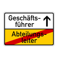 ortsschild abteilungsleiter geschaeftsfuehrer I