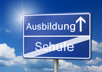Ausbildung Schule Schild