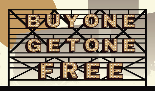 buy one get one free BOGO sign