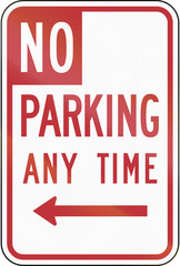 US road sign: No Parking Any Time, California