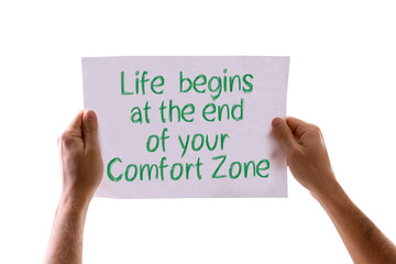 Life Begins at the End of your Comfort Zone card isolated