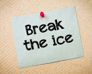 Break the ice