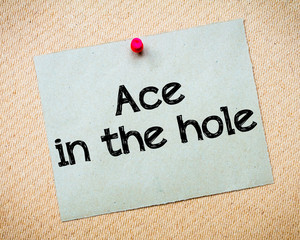 Ace in the hole