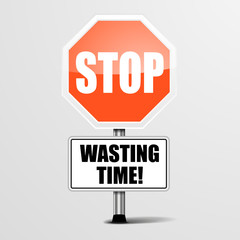 Stop Wasting Time