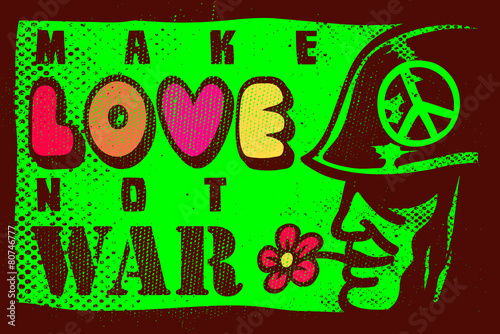 &quot;Make love not war, sixties antiwar inspiring poster design