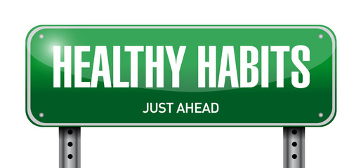 healthy habits road sign concept