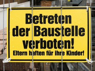 Fototapeta premium Betreten der Baustelle verboten!