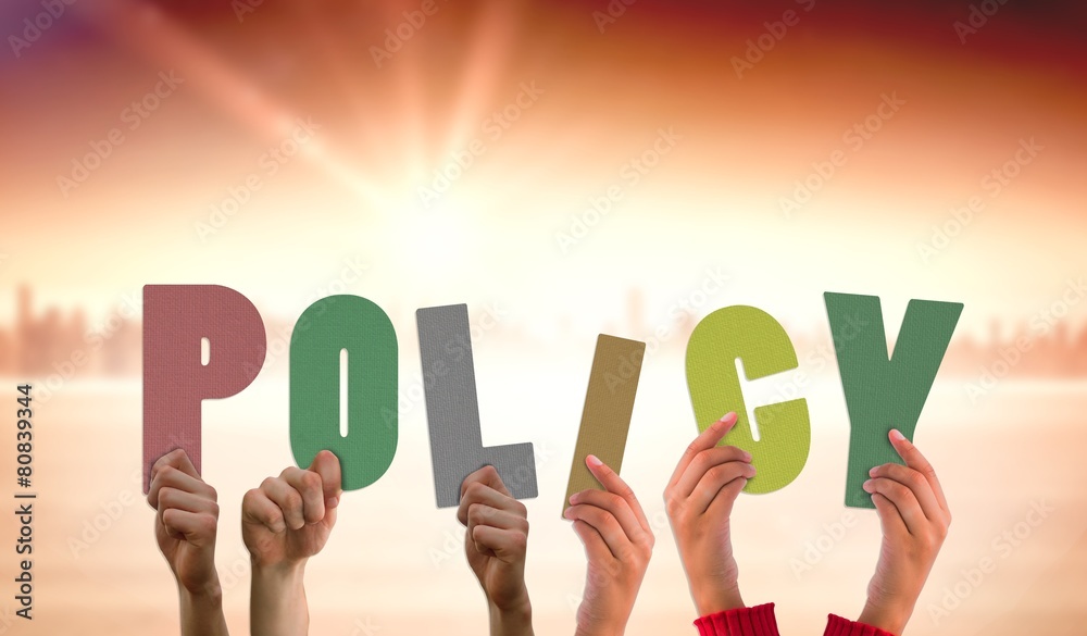 Poster composite image of hands holding up policy