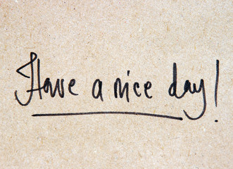 have a nice day