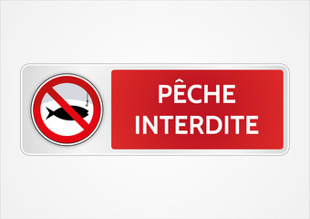 Panneau pêche interdite