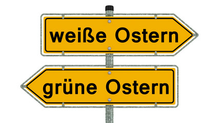 Richtungsschild / weiße oder grüne Ostern
