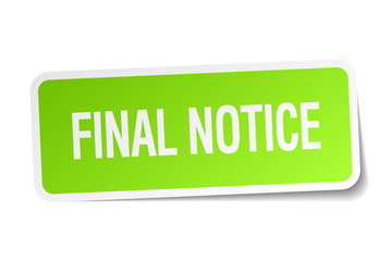 final notice green square sticker on white background