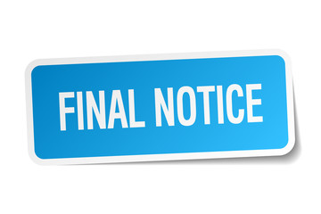 final notice blue square sticker isolated on white