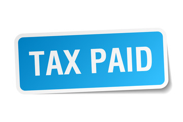 tax paid blue square sticker isolated on white