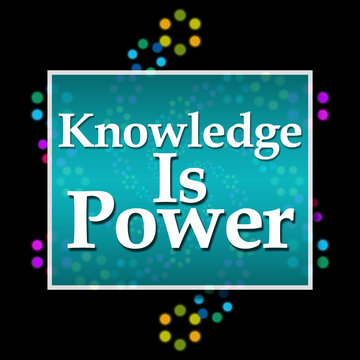 Knowledge Is Power Black Colorful
