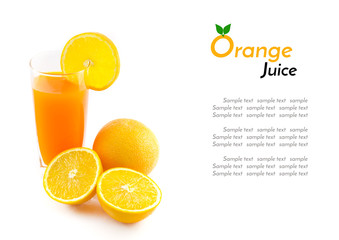 Orange juice and slice isolated on white with sample text