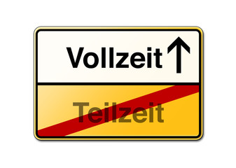 Vollzeit Teilzeit Schild